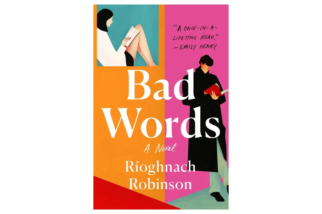 Illustration of the book cover for "Bad Words: A Novel" by Ríoghnach Robinson, featuring two people reading books.
