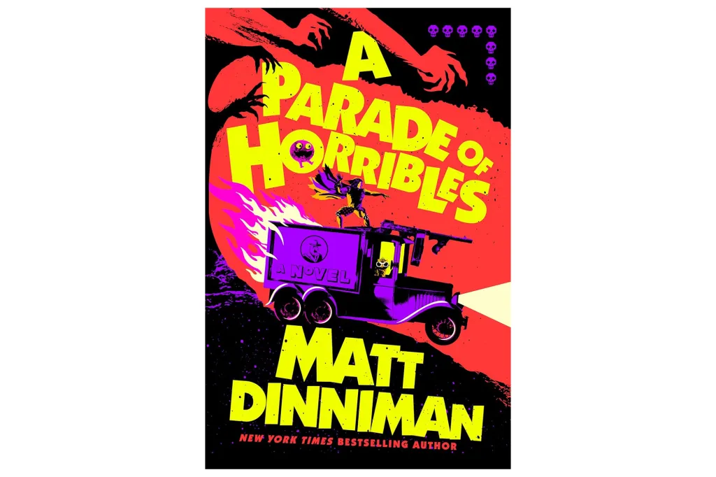 Illustration of the book cover "A Parade of Horribles" by Matt Dinniman, depicting a grim reaper-like figure standing atop a purple vintage truck with guns, against a red and black background with monster hands and purple skulls.