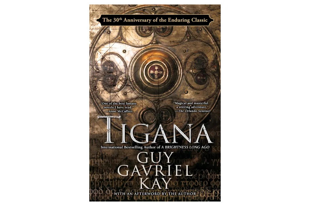 Book cover for "Tigana" by Guy Gavriel Kay, featuring an aged, metallic circular design.